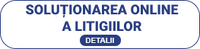 Soluționarea Online a Litigiilor (SOL)